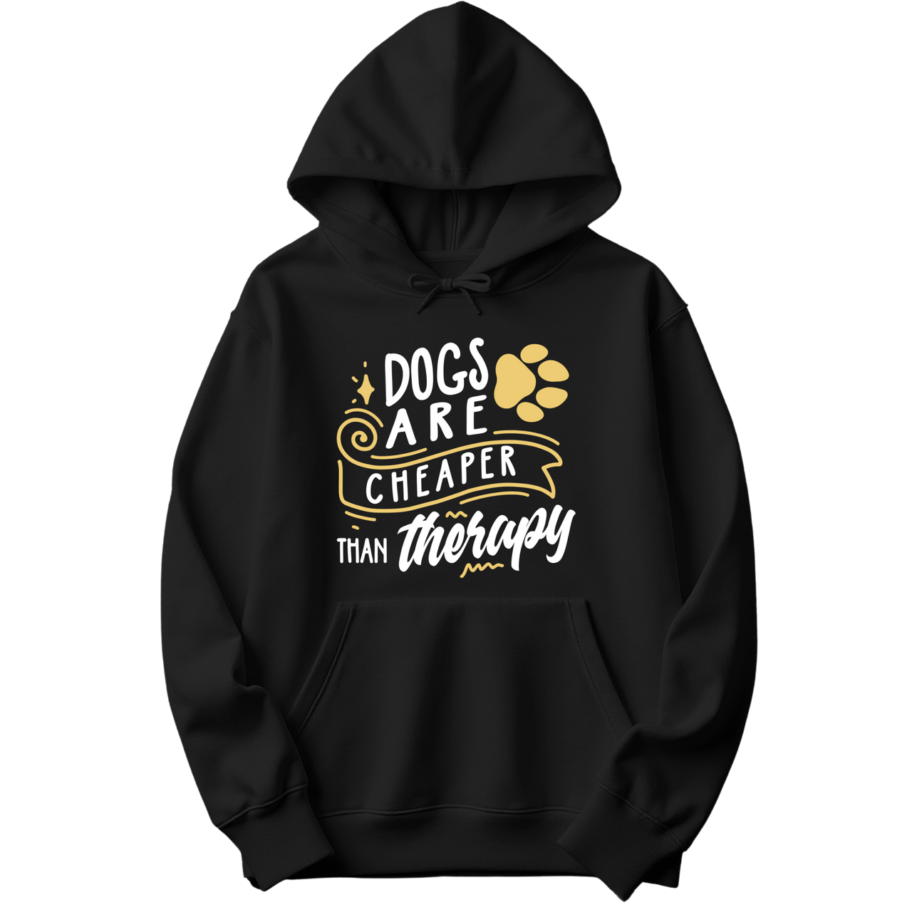 Dogs Are Cheaper Than Therapy Hoodie