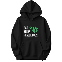 Eat. Sleep. Rescue Dogs. Hoodie
