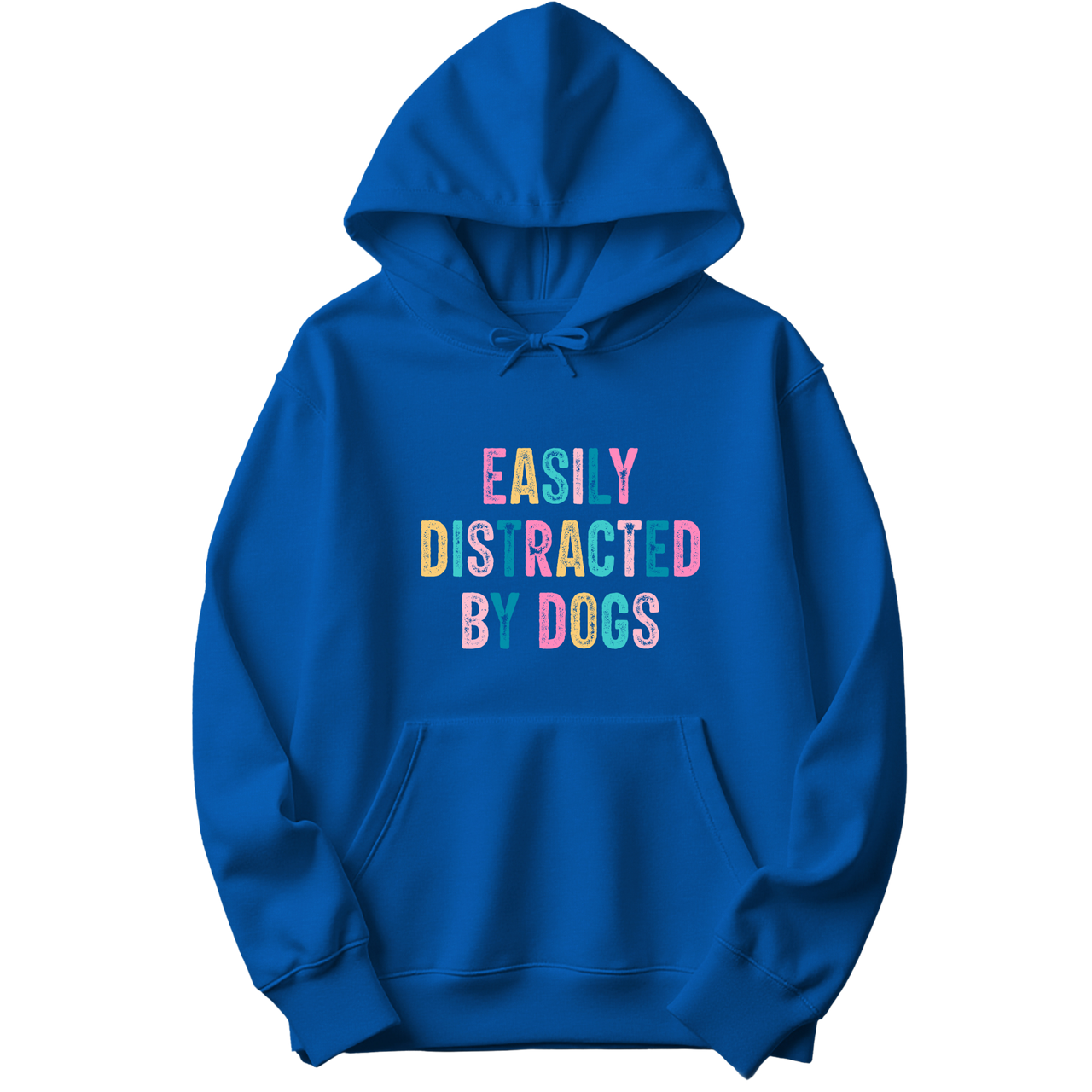 Easily Distracted By Dogs Hoodie