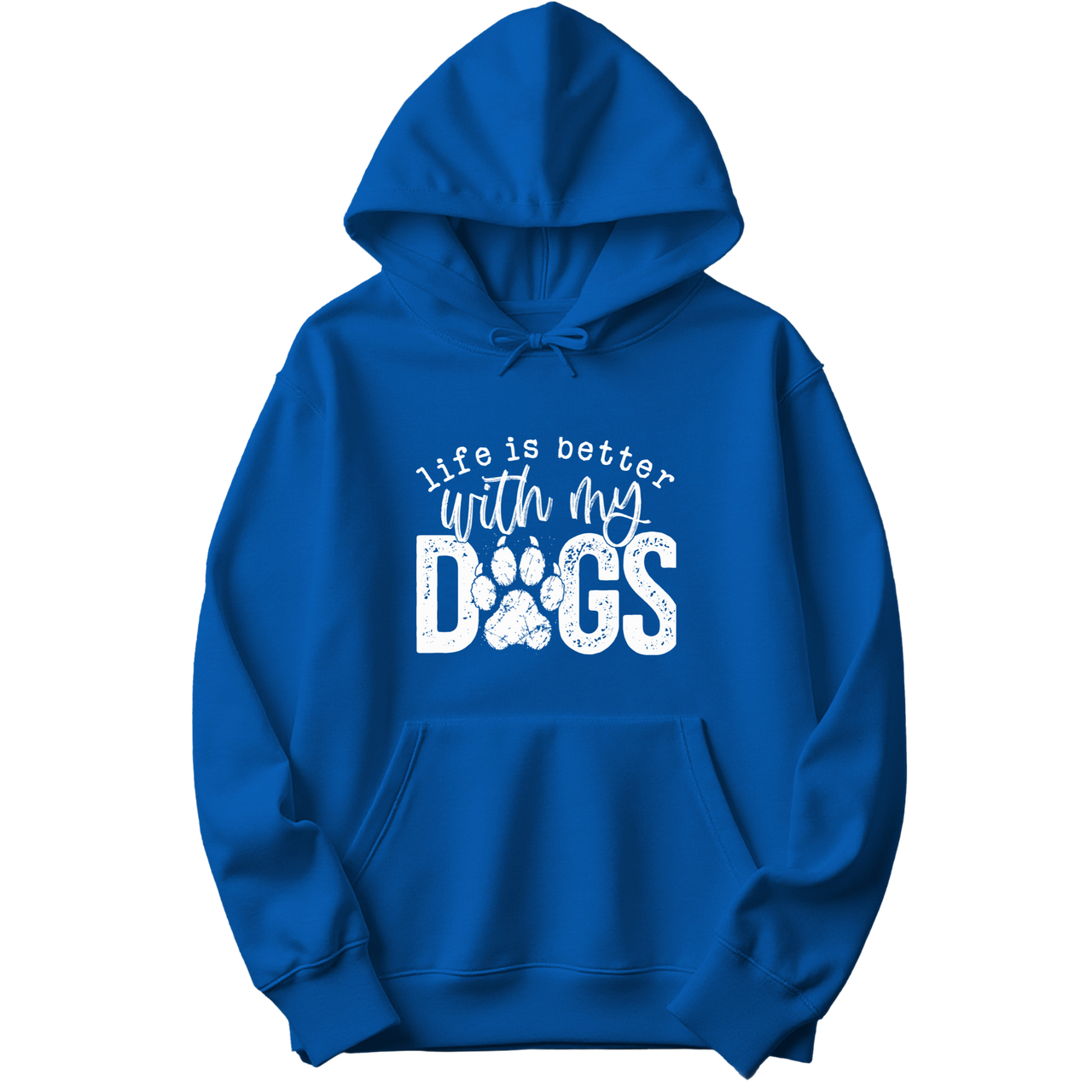 Life Is Better With My Dogs Hoodie