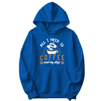 All I Need Is Coffee & My Dogs Hoodie