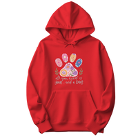 All You Need Is Love And A Dog Hoodie