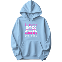 Life Without Dogs Hoodie