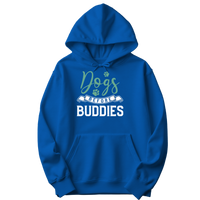 Dogs Before Buddies Hoodie