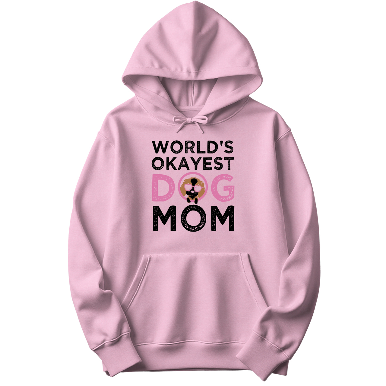 World's Okayest Dog Mom Hoodie
