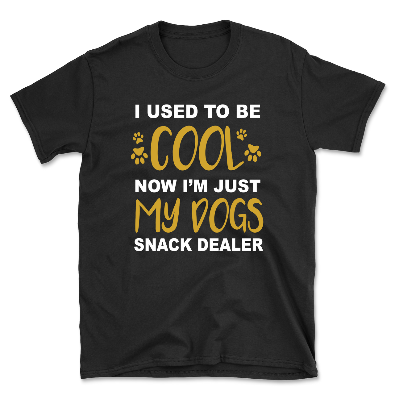 I Used To Be Cool Now I'm Just My Dogs Snack Dealer T-Shirt