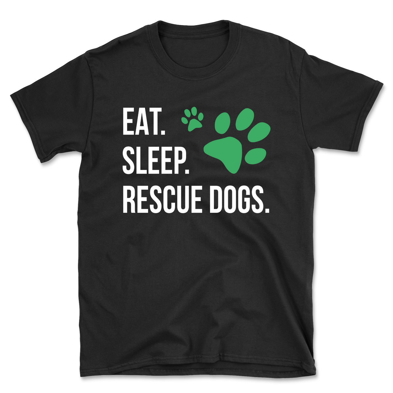 Eat. Sleep. Rescue Dogs. T-Shirt
