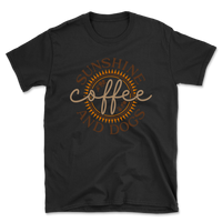 Sunshine Coffee And Dogs T-Shirt