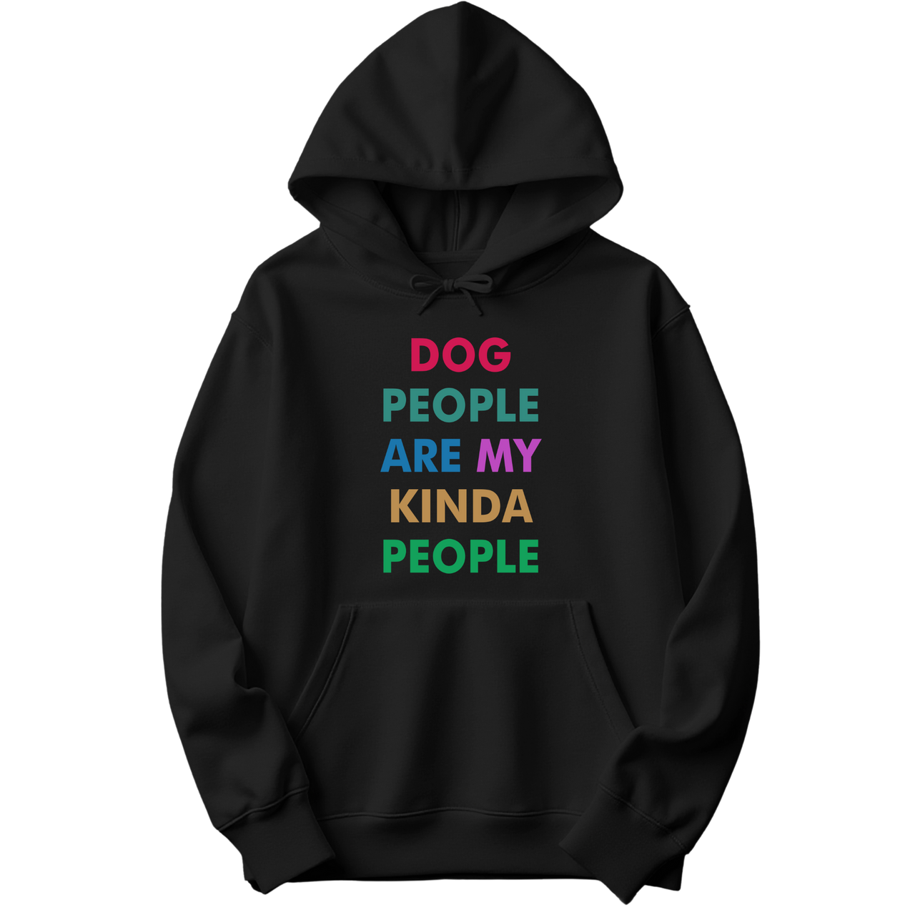 Dog People Are My Kinda People Hoodie