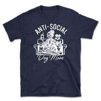 Anti-Social Dog Mom T-Shirt