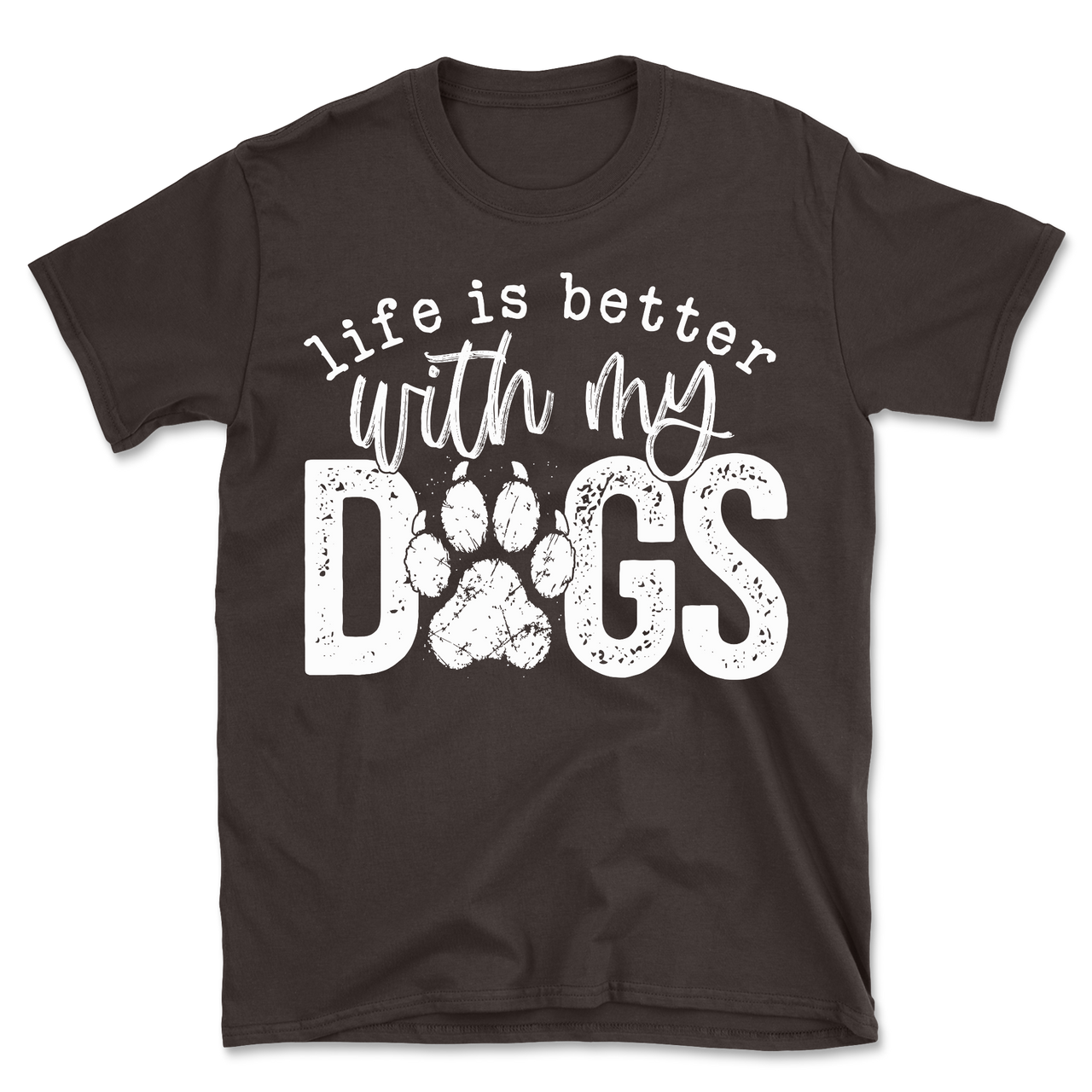 Life Is Better With My Dogs T-Shirt