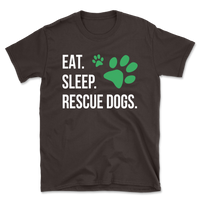 Eat. Sleep. Rescue Dogs. T-Shirt