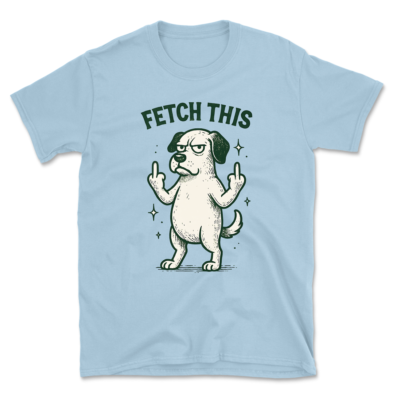 Fetch This - Funny Dog Shirt