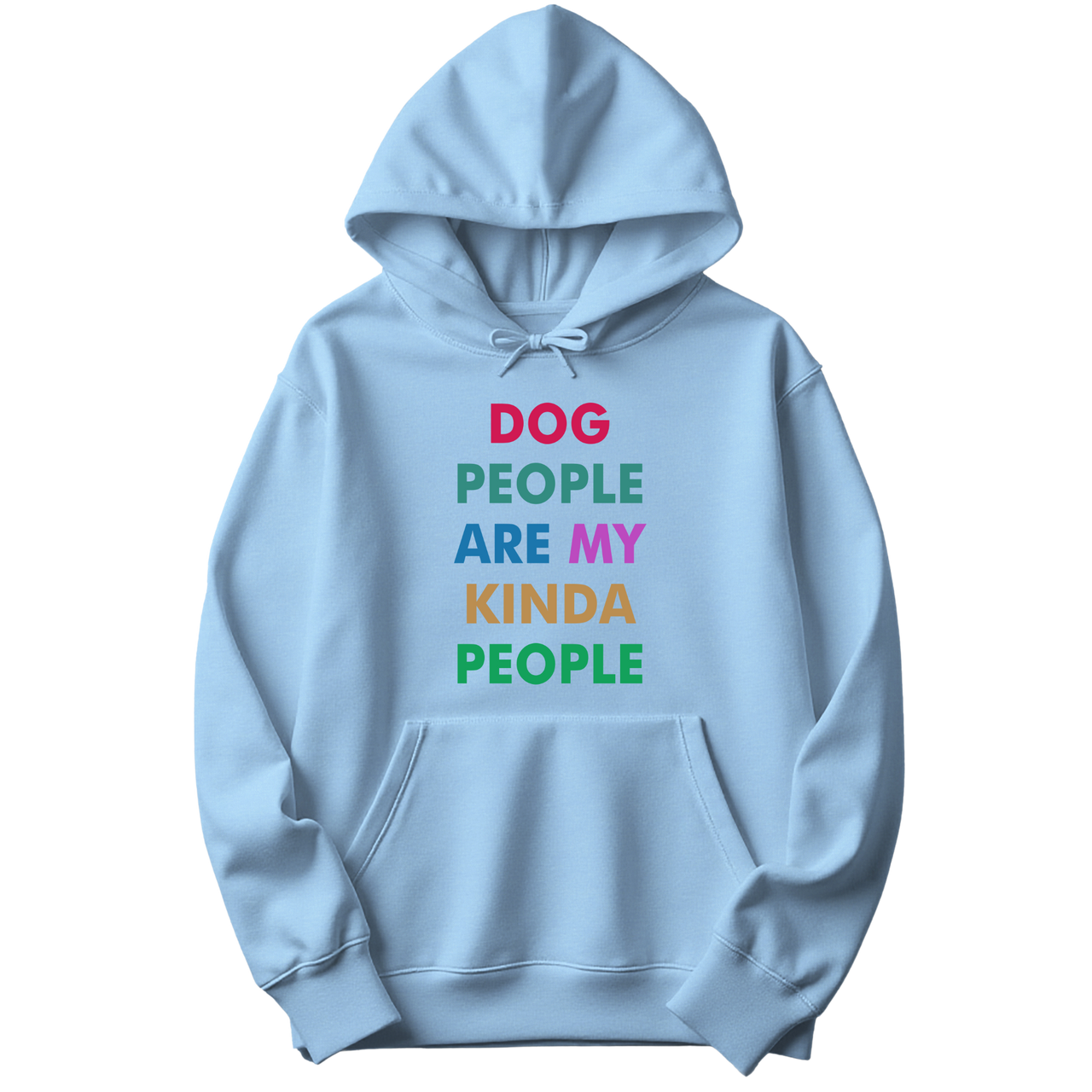 Dog People Are My Kinda People Hoodie