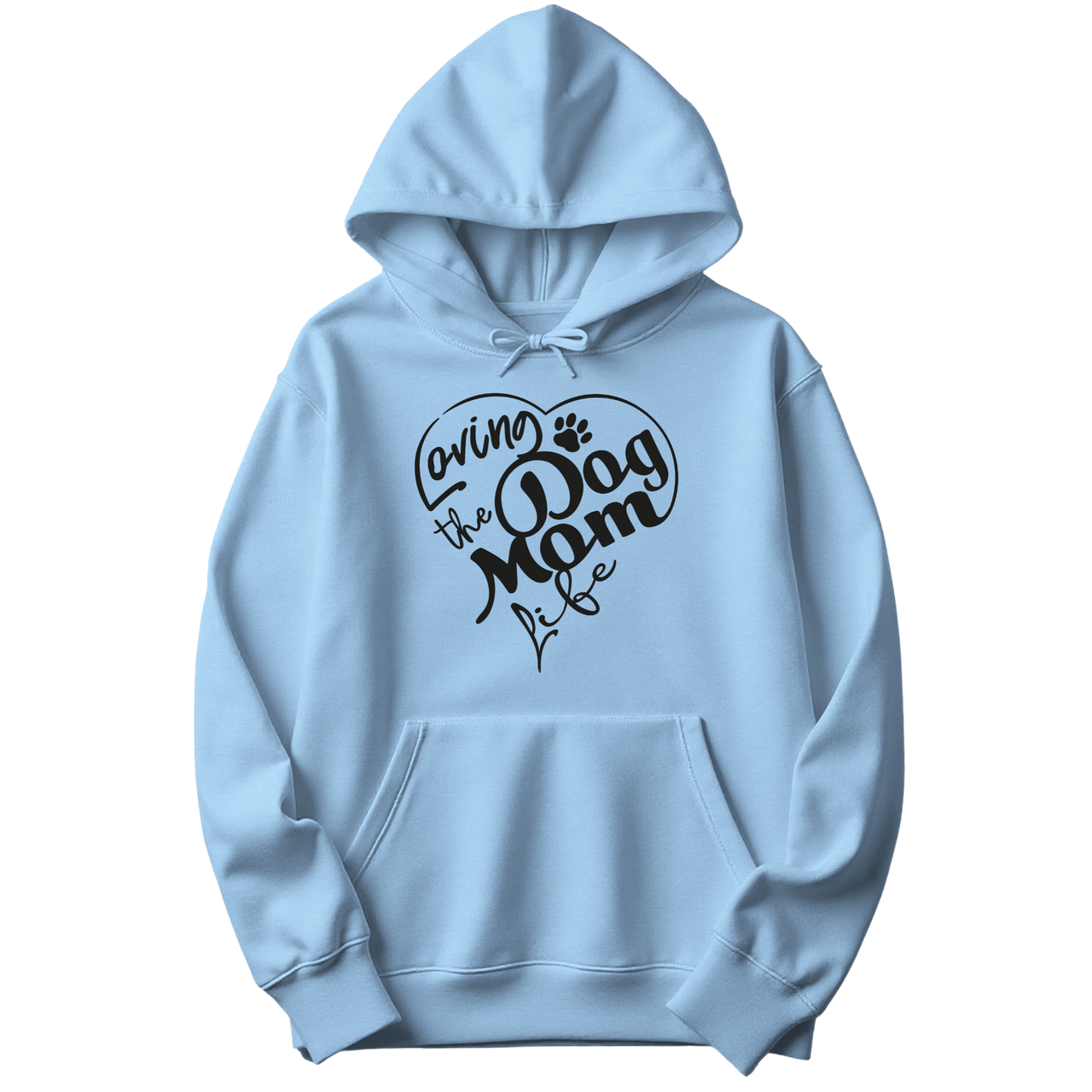 Loving The Dog Mom Life Hoodie