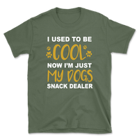 I Used To Be Cool Now I'm Just My Dogs Snack Dealer T-Shirt