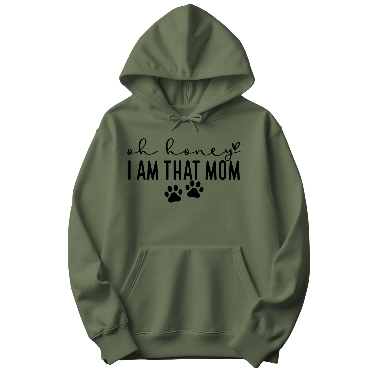Oh Honey I Am That Mom Paw Prints Hoodie