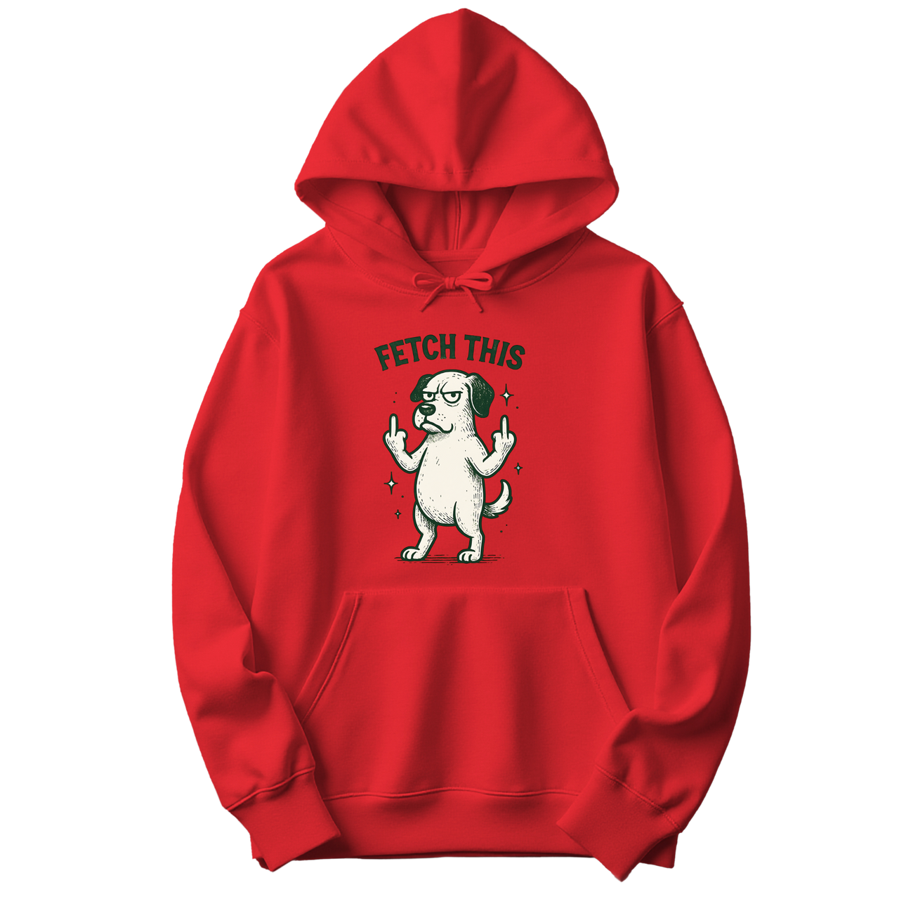 Fetch This - Funny Dog Hoodie