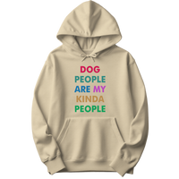 Dog People Are My Kinda People Hoodie