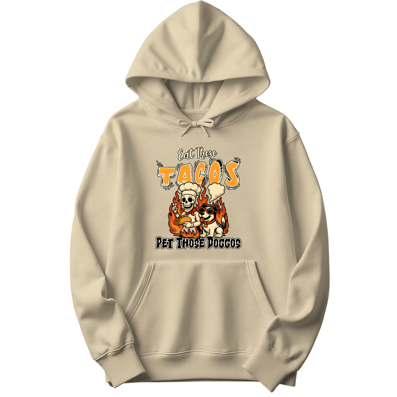 Eat Those Tacos Pet Those Doggos Hoodie