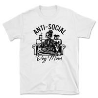 Anti-Social Dog Mom T-Shirt