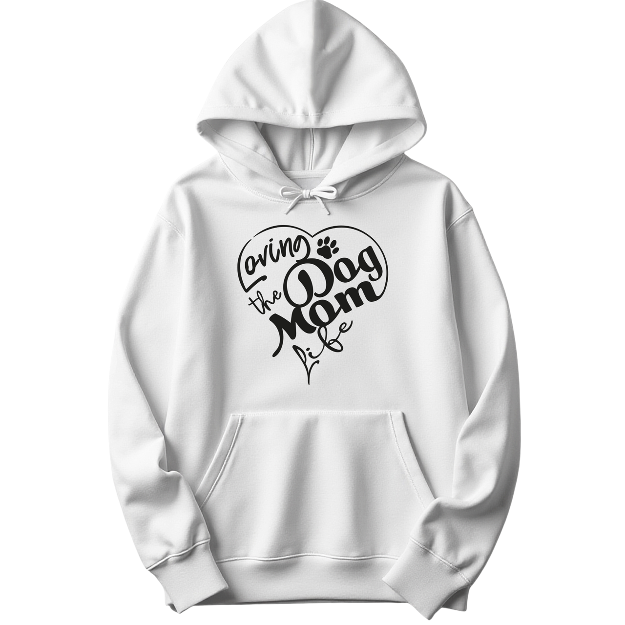Loving The Dog Mom Life Hoodie