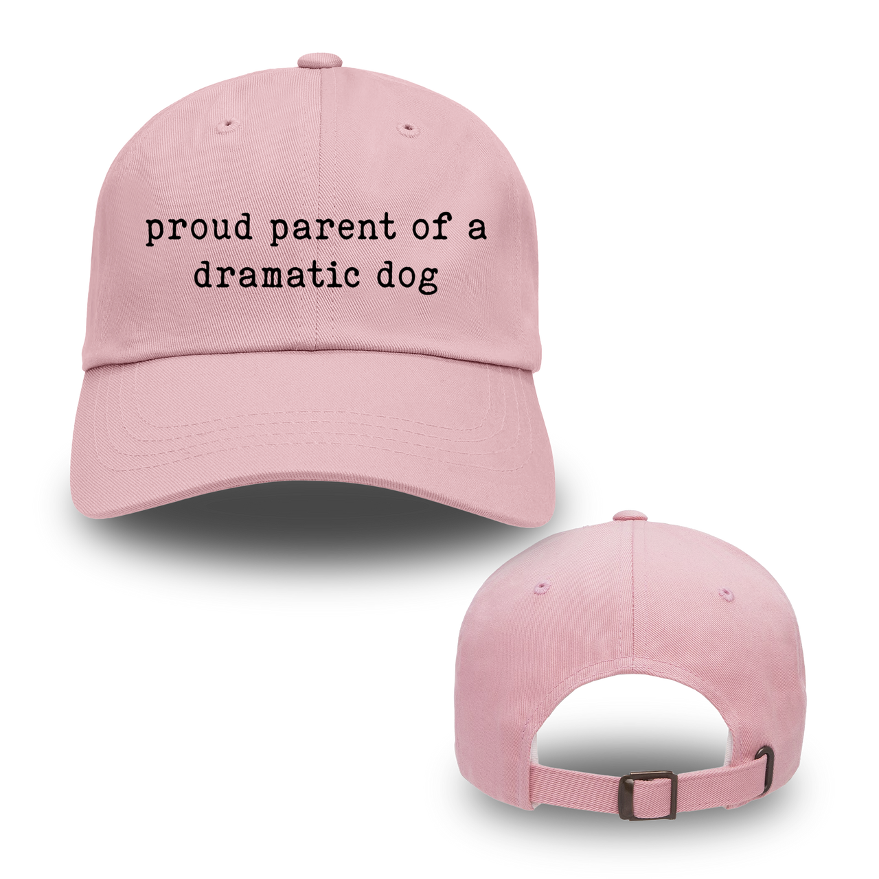 Proud Parent Of A Dramatic Dog Hats