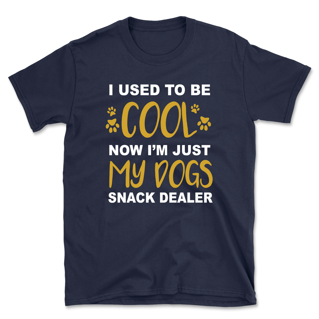 I Used To Be Cool Now I'm Just My Dogs Snack Dealer T-Shirt