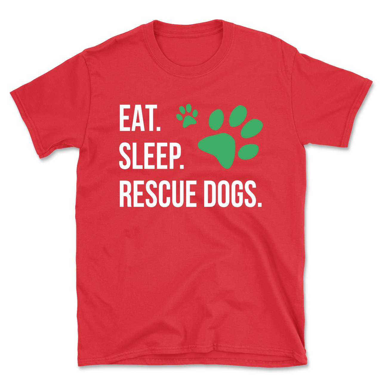Eat. Sleep. Rescue Dogs. T-Shirt