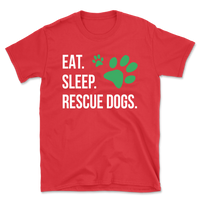 Eat. Sleep. Rescue Dogs. T-Shirt