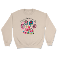 All You Need Is Love And A Dog Sweatshirt